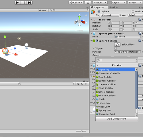 Adding a 'Rigidbody' to your selected sphere